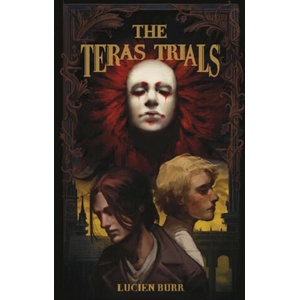The Teras Trials | Lucien Burr (2024)