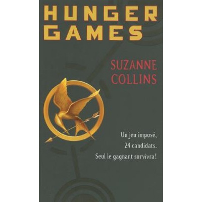 Hunger games 1. Die Tribute von Panem - Tödliche Spiele, französische Ausgabe. Bd.1