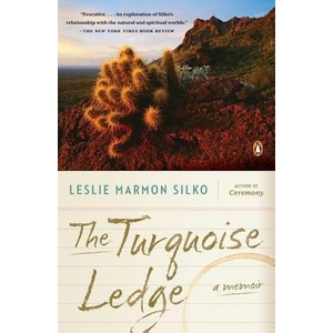 The Turquoise Ledge | Leslie Marmon Silko (ISBN: 9780143120100)