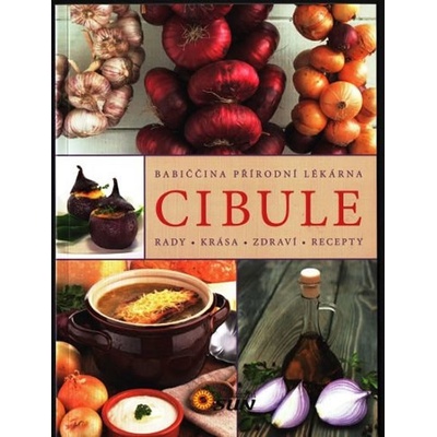 Babiččina přírodní lékárna Cibule
