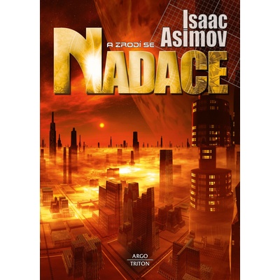 A zrodí se Nadace 7 - Isaac Asimov