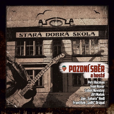 Stará dobrá škola Pozdní Sběr CD