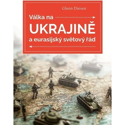 Lukáš a syn Válka na Ukrajině a eurasijský světový řád