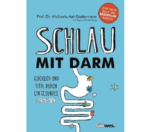 Schlau mit Darm