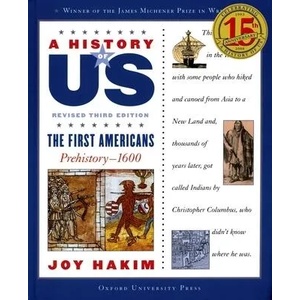 History of US: The First Americans: A History of US Book One | Joy Hakim (ISBN: 9780195327151)
