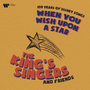 Warner King’s Singers: When You Wish Upon A Star - 100 Years Of Disney Songs - CD (059847)