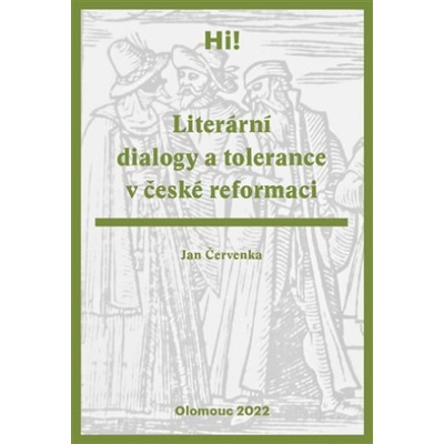 Literární dialogy a tolerance v české reformaci