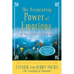 Astonishing Power of Emotions | Jerry Hicks (ISBN: 9781401960162)