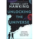 Unlocking the Universe - Stephen Hawking, Lucy Hawking