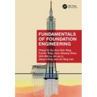 Fundamentals of Foundation Engineering | Ou, Chang-Yu