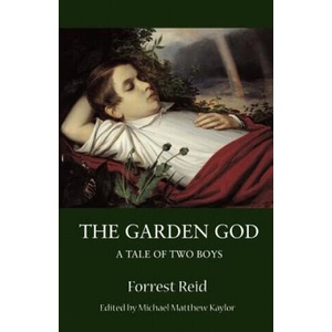 Garden God | Forrest Reid, Michael Matthew Kaylor (2007)