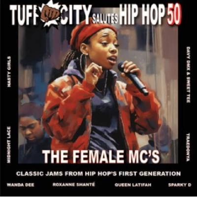 Various Artists - Tuff City Salutes Hip Hop 50: The Female MCs (LP + 7") (0486120908110)
