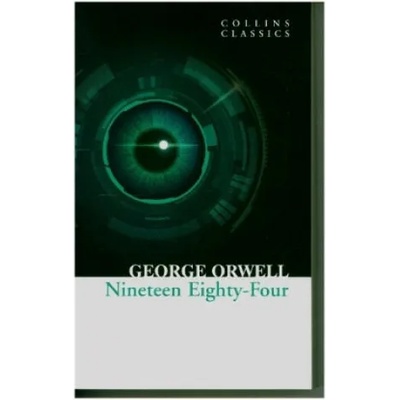 Nineteen Eighty-Four - 1984 | George Orwell