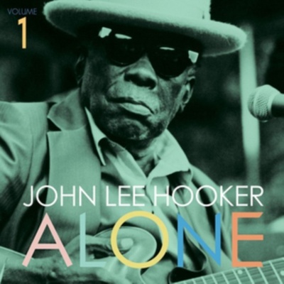 HOOKER, JOHN LEE - ALONE VOL.1 LP