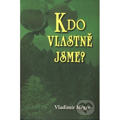 Kdo vlastně jsme? - 5.díl