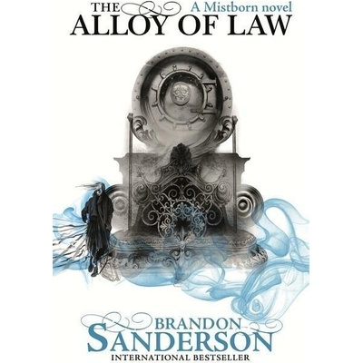 Mistborn 04. The Alloy of Law
