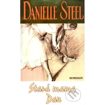 Stará mama Dan - Danielle Steel