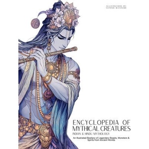 Encyclopedia of Mythical Creatures - Indian & Hindu Mythology (ISBN: 9786598808709)