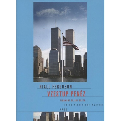 Vzestup peněz - Niall Ferguson