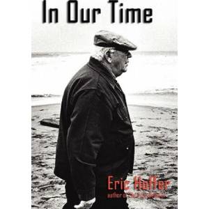 In Our Time | Eric Hoffer (ISBN: 9781933435282)