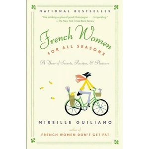 French Women for All Seasons | Mireille Guiliano (ISBN: 9780375711381)