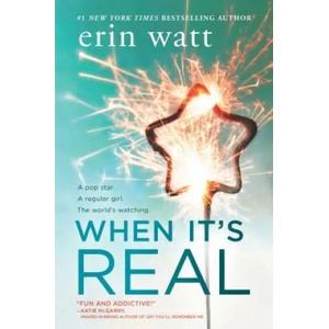 When It's Real | Erin Watt (ISBN: 9781335144164)