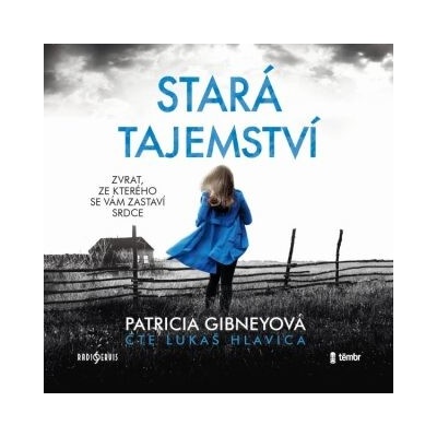 Stará tajemství - Patricia Gibneyová