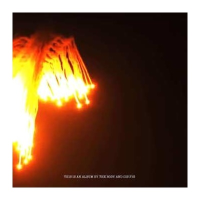 Body & Dis Fig - Orchards Of A Futile Heaven LP
