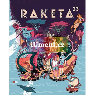 Raketa č. 23 - U protinožců | kolektiv