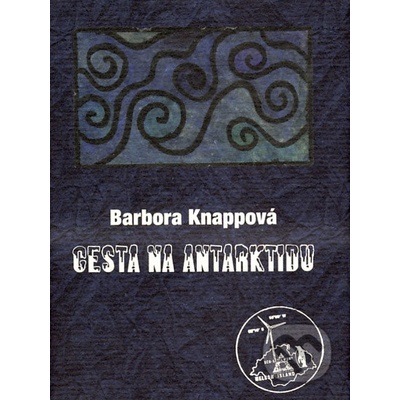 Cesta na Antarktidu - Barbora Knappová
