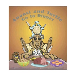 Anansi and Turtle Go to Dinner | Baird Hoffmire (ISBN: 9780874838565)