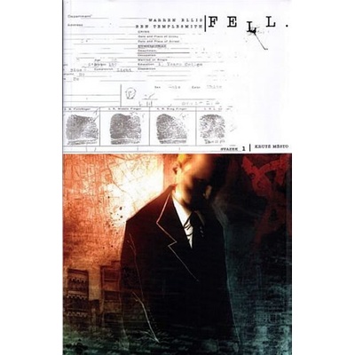 Fell - Kruté město - Ellis Warren, Templesmith Ben