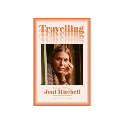 Travelling - Ann Powers