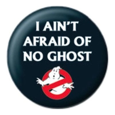 Pyramid International placka Ghostbusters I Ain t Afraid