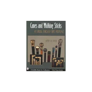 Canes and Walking Sticks: A Stroll Through Time and Place | Jeffrey B. Snyder (2007)