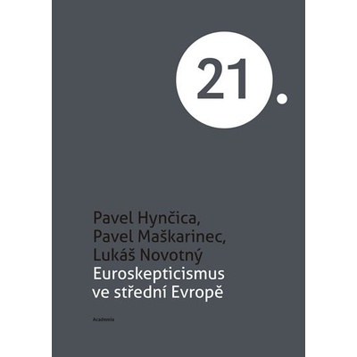Academia Euroskepticismus ve střední Evropě