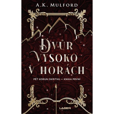 Dvůr vysoko v horách - A. K. Mulford