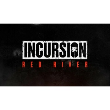 Incursion Red River