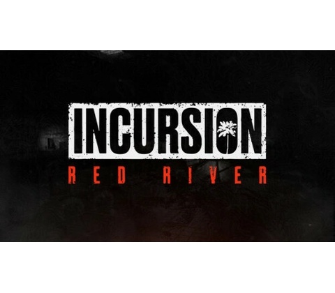 Incursion Red River