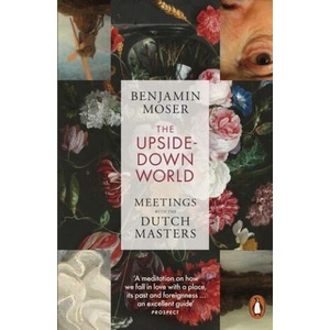 Upside-Down World | Benjamin Moser (ISBN: 9781802060829)