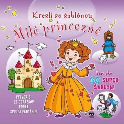 Kresli so šablónou Milé princezné