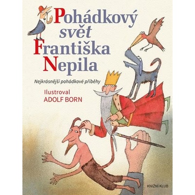 Pohádkový svět Františka Nepila - František Nepil