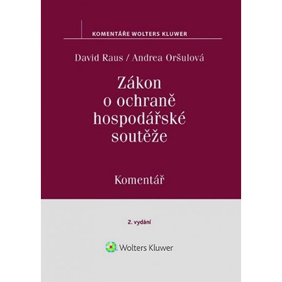 Zákon o ochraně hospodářské soutěže č. 143-2001 Sb.. Komentář. 2. vydání