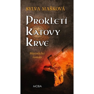 Prokletí katovy krve - Sylva Mašková
