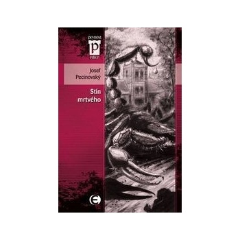 Stín mrtvého - Josef Pecinovský