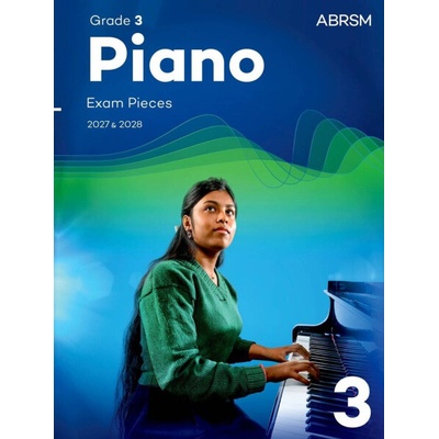 Piano Exam Pieces 2027 & 2028 Abrsm Grade 3