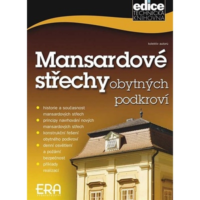 Mansardové střechy obytných podkroví