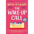 Knihy The Wake-Up Call - Beth O'Leary