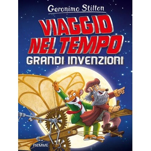 Grandi invenzioni. Viaggio nel tempo | Geronimo Stilton (2025)