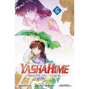 Yashahime: Princess Half-Demon, Vol. 6 (ISBN: 9781974751754)